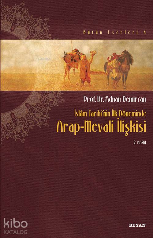  İslamın İlk Asrında İktidar Mücadelesi | İslamın İlk Asrında İktidar Mücadelesi | Adnan Demircan | Beyan Yayınları | 9789754731637 