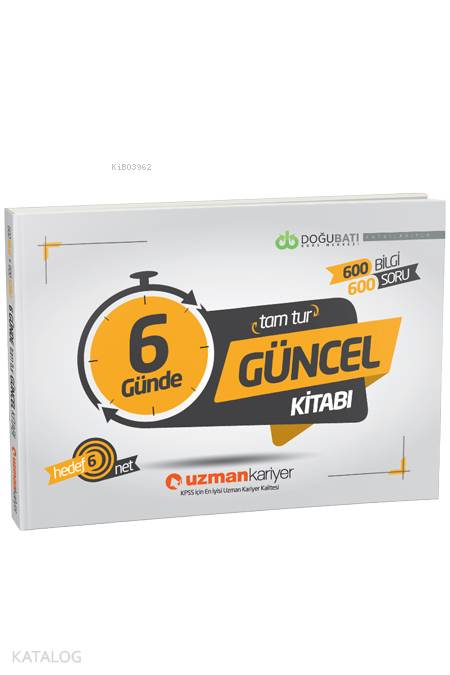 2019 KPSS 6 Günde Tam Tur Güncel Bilgiler Kitabı  600 Bilgi & 600 Soru
