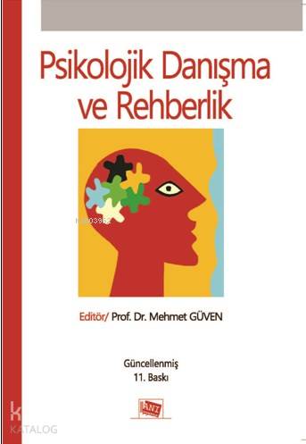  Psikolojik Danışma Ve Rehberlik | Mehmet Güven | Anı Yayıncılık | 9786051702711 | 