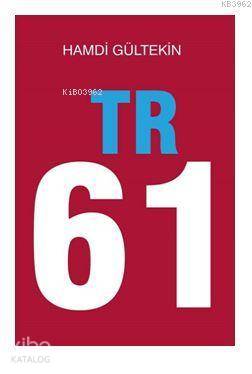  TR 61 | Hamdi Gültekin | Gayri Nizami Kitap GNK | 9786059438247 | 