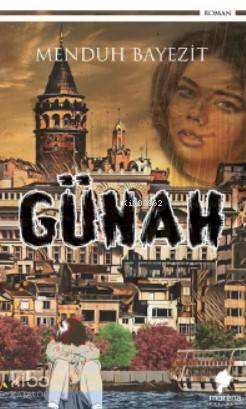  Günah | Menduh Bayezit | Morena Yayınevi | 9786056970351 