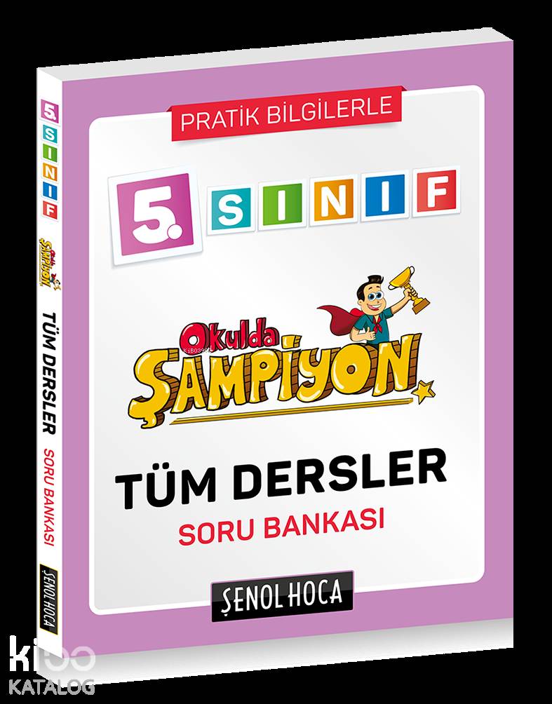 Şenol Hoca Yayınları 5. Sınıf Okulda Şampiyon Tüm Dersler Soru Bankası Şenol Hoca 