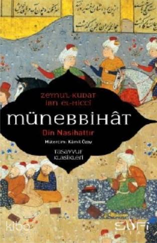  Münebbihat & Din Nasihattır | Münebbihat & Din Nasihattır | Zeynul Kudat El Hicci | Kamil Özay | Sufi Kitap | 9786257949200 