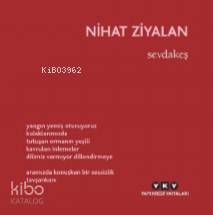  Sevdakeş | Nihat Ziyalan | Yapı Kredi Yayınları ( YKY ) | 9789750849497 | 