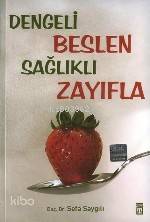  Dengeli Beslenme Sağlıklı Zayıflama | Sefa Saygılı | Timaş Yayınları | 9799753621754 | 