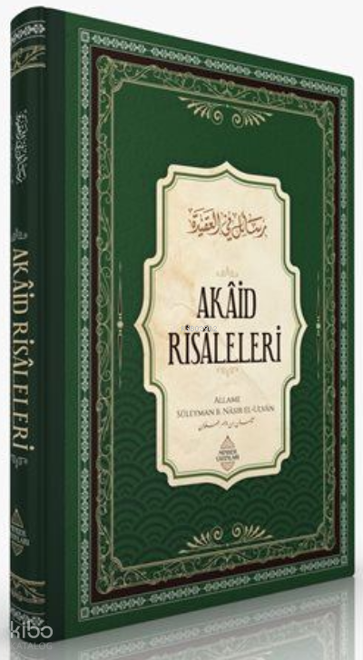  Akâid Risâleleri | Süleyman el Ulvân | Minber Yayınları | 9786257138642 | 