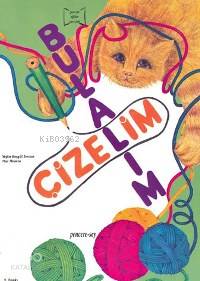  Bulalım Çizelim | Bulalım Çizelim | Yeşim Kesgül Sercan | Nur Akarsu | Pencere Sağlık Eğitim Yayın (Pencere sey) | 9789756624050 