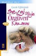  Çocuk Eğitiminde Sevgi Diliyle Özgüven Kazanımı | Mahmut Açıl | Timaş Yayınları | 9799753629484 | 