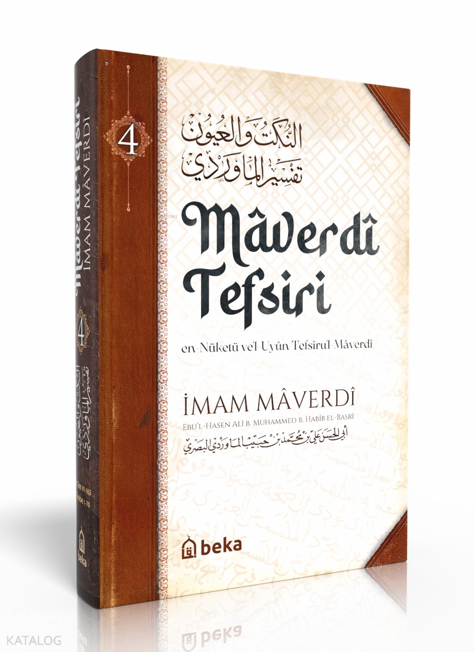  Maverdi Tefsiri en Nüketü Vel Uyun Tefsirul Maverdi 4 Cilt | Maverdi Tefsiri en Nüketü Vel Uyun Tefsirul Maverdi 4 Cilt | İmam Maverdi | Beka Yayınları | 9786257495639 