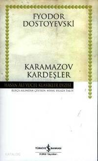  Karamazov Kardeşler (Ciltli) | Karamazov Kardeşler (Ciltli) | Fyodor Mihayloviç Dostoyevski | Nihal Yalaza Taluy | Türkiye İş Bankası Kültür Yayınları | 9789944880992 