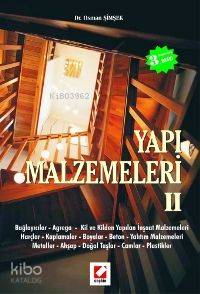  Yapı Malzemeleri Iı | Yapı Malzemeleri Iı | Osman Şimşek | Seçkin Yayıncılık | 9789750205842 