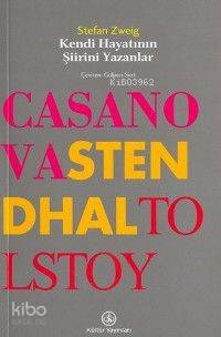  Kendi Hayatının Şiirini Yazanlar (3baskı) | Stefan Zweig | Gülperi Sert | Türkiye İş Bankası Kültür Yayınları | 9789754586039 | 