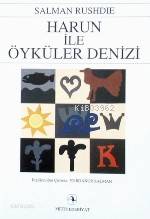  Harun İle Öyküler Denizi | Harun İle Öyküler Denizi | Salman Rushdie | Yurdanur Salman | Metis Yayıncılık | 9789753420587 