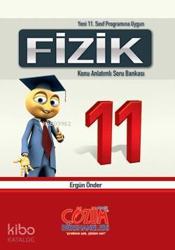 11. Sınıf Fizik Konu Anlatımlı Soru Bankası