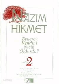  Benerci Kendini Niçin Öldürdü | Nâzım Hikmet Ran | Adam Yayınları | 9789754180176 | 