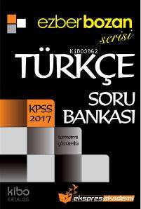 Ezberbozan Serisi KPSS Türkçe Tamamı Çözümlü Soru Bankası 2017