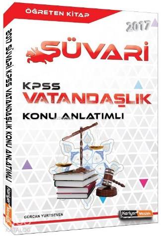 2017 Süvari KPSS Vatandaşlık Konu Anlatımlı