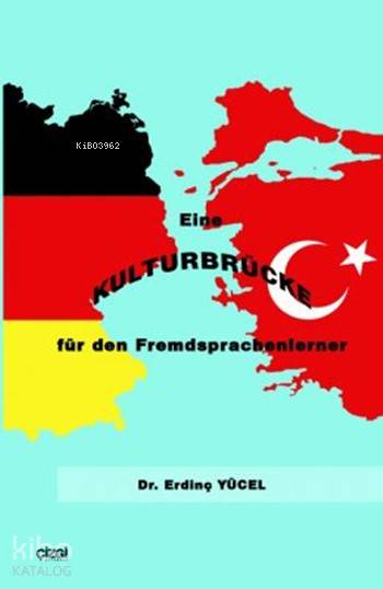  Eine Kulturbrücke für den Fremdsprachenlerner | Eine Kulturbrücke für den Fremdsprachenlerner | Erdinç Yücel | Çizgi Kitabevi | 9786055999445 
