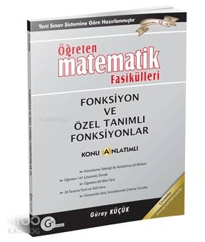  Gür Yayınları Öğreten Matematik Fasikülleri Fonksiyon ve Özel Tanımlı Fonksiyonlar Konu Anlatımlı Gür | Güray Küçük | Gür Yayınları | 9786058845015 | 