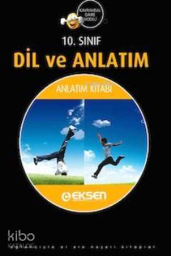 10. Sınıf Dil ve Anlatım - Anlatım Kitabı