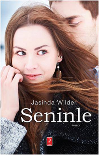  Seninle | Seninle | Jasin Wilder | Fatma Zeynep Öztürk | Zeynep Küçük | Pena Yayınları | 9786055057244 