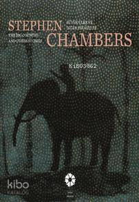  Stephen Chambers Büyük Ülke ve Diğer Hikayeler | Alanur AtaçBegüm Akkoyunlu ErsözTania Bahar | Begüm Akkoyunlu Ersöz | Tania Bahar | Alanur Ataç | Pera Müzesi Yayınları | 9786054642250 | 