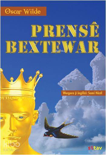  Prensê Bextewar | Prensê Bextewar | Oscar Wilde | Sami Hezil | Sitav Yayınevi | 9786055081126 