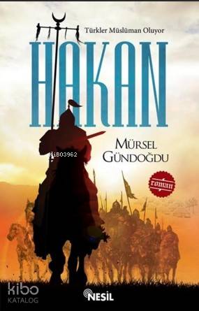  Hakan Türkler Müslüman Oluyor | Hakan Türkler Müslüman Oluyor | Mürsel Gündoğdu | Cihan Dinar | Ekrem Altıntepe | Said Demirtaş | Gökhan Koç | Nesil Yayınları | 9786051629438 