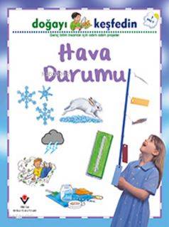  Doğayı Keşfedin Hava Durumu | Bilge Zileli Alkım | Sally Hewitt | Tübitak | 9789754039801 | 