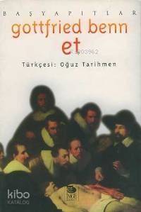  Et | Gottfried Benn | Oğuz Tarihmen | İmge Kitabevi Yayınları | 9789755332086 | 