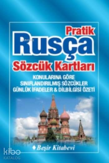  Pratik Rusça Sözcük Kartları | Pratik Rusça Sözcük Kartları | Bekir Orhan Doğan | Beşir Kitabevi | 9786059081528 