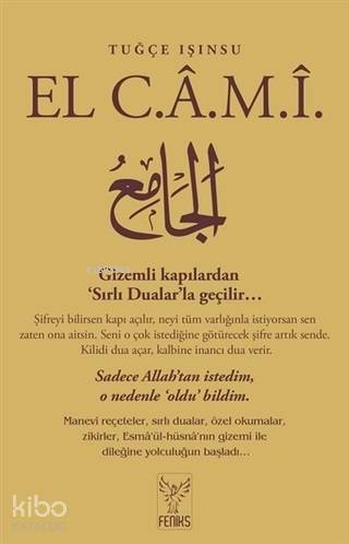  El Cami | Tuğçe Işınsu | Feniks Kitap | 9786057531032 | 