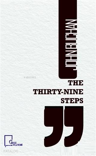  The Thirty Nine Steps | The Thirty Nine Steps | John Buchan | Gece Akademi | 9786057892096 