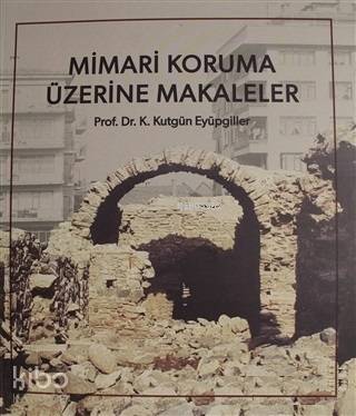 Mimari Koruma Üzerine Makaleler