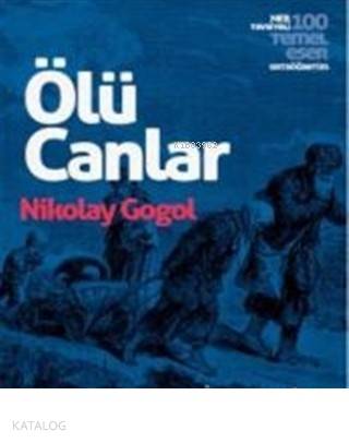  Ölü Canlar | Ölü Canlar | Nikolay Vasilyeviç Gogol | Renkli Bahçe Yayınları | 9786057955012 