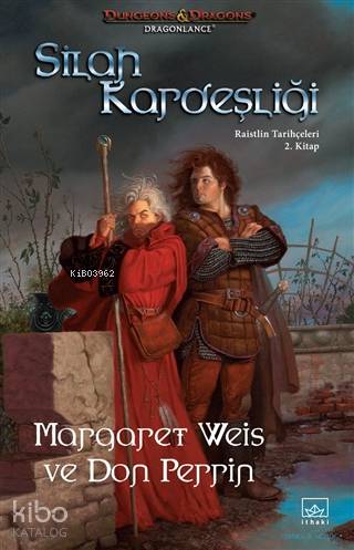  Silah Kardeşliği Raistlin Tarihçeleri 2 Kitap | Margaret WeisDon Perrin | Çiğdem Çoygun | Hamdi Akçay | Emre Aygün | Aslı Genç | İthaki Yayınları | 9786257737388 | 