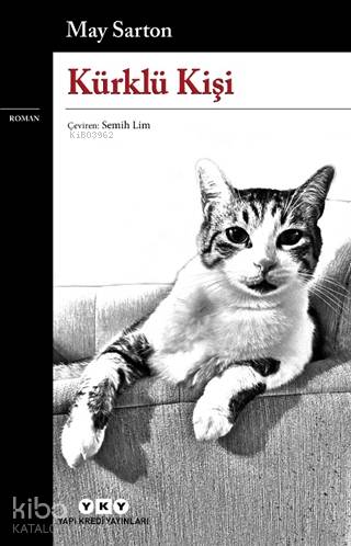  Kürklü Kişi | Semih Lim | Ersel Topraktepe | May Sarton | Yapı Kredi Yayınları ( YKY ) | 9789750849176 | 