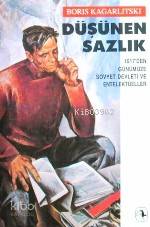  Düşünen Sazlık | Düşünen Sazlık | Boris Kagarlitski | Osman Akınhay | Metis Yayıncılık | 9789757650560 