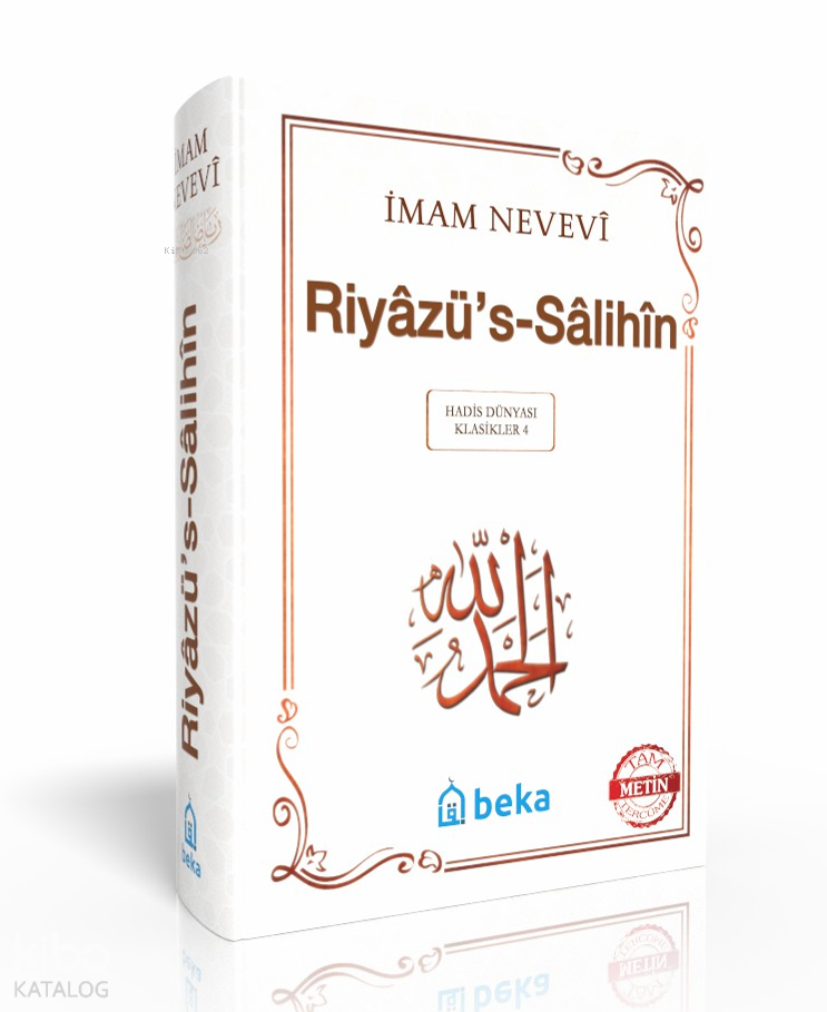  Riyazüs Salihin İmam Nevevi (Arapça Metinli) (Şamua) (Ciltli) | Riyazüs Salihin İmam Nevevi (Arapça Metinli) (Şamua) (Ciltli) | İmam Nevevi | Beka Yayınları | 9786059603591 