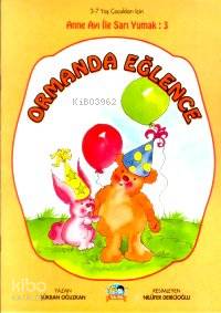 Ormanda Eğlence