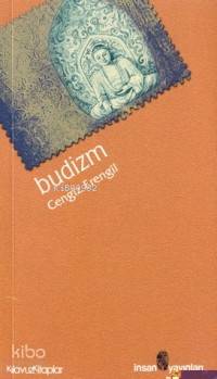  Budizm | Cengiz Erengil | İnsan Yayınları | 9789755743929 | 