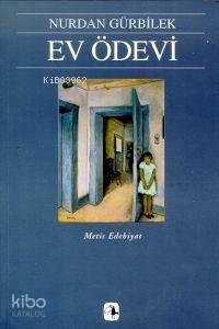  Ev Ödevi | Ev Ödevi | Nurdan Gürbilek | Metis Yayıncılık | 9799753422306 