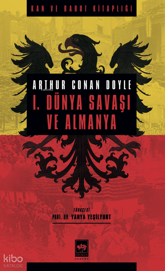 I. Dünya Savaşı ve Almanya;Kan ve Barut Kitaplığı