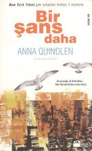  Bir Şans Daha | Anna Quindlen | Çiğdem Öztekin | Doğan Kitap | 9786051110493 | 