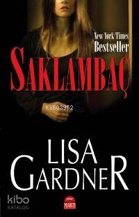  Saklambaç (Cep Boy) | Saklambaç (Cep Boy) | Lisa Gardner | Cumhur Mısırlıoğlu | Martı Yayınları | 9786055872281 