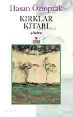  Kırklar Kitabı | Hasan Öztoprak | Can Yayınları | 9789750701719 | 