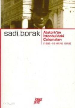 Atatürk'ün İstanbul'daki Çalışmaları