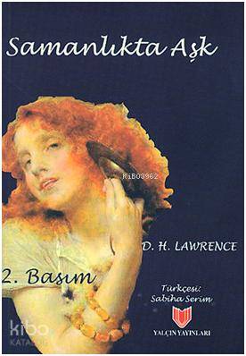  Samanlıkta Aşk | D H Lawrance | Sabiha Serim | Zeynep T Erzik | Yalçın Yayınları | 9789754881011 | 