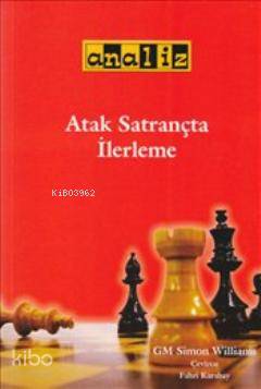 Atak Satrançta İlerleme; Seviyesi: Orta Seviye