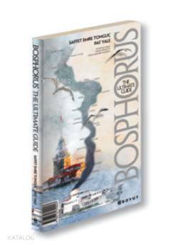  Bosphorus The Ultimate Guide | Pat Yale | Saffet Emre Tonguç | Saffet Emre TonguçPat Yale | Boyut Yayın Grubu | 9789752310247 | 